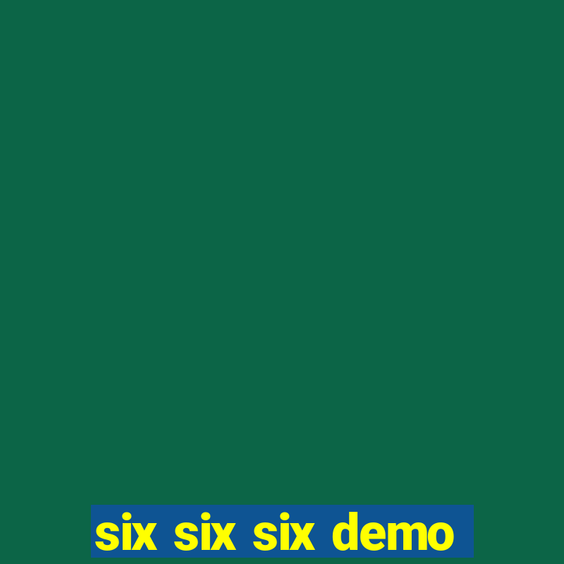 six six six demo